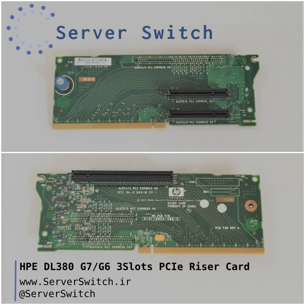 کارت Riser card PCIe سرورهای اچ پی DL380 G7/G6